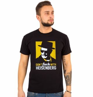 Obrázek 1 produktu Pánské tričko Breaking Bad "Dont fuck with Heisenberg"