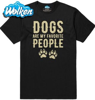 Pánské tričko Psi jsou moji oblíbení lidé Dogs Are My Favorite People.jpg