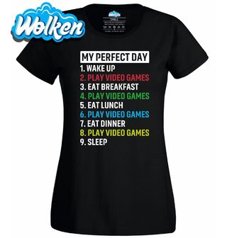Dámské tričko Ideální Den Hráče My Perfect Day.jpg