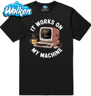 Pánské tričko U mě to funguje! Programátor It Works on My Machine.jpg