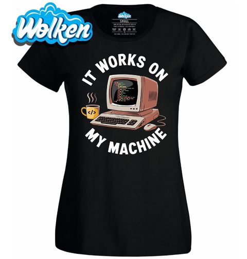 Obrázek produktu Dámské tričko U mě to funguje! Programátor It Works on My Machine