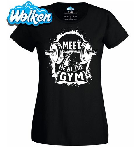 Obrázek produktu Dámské tričko Potkáme se v Posilovně Meet me at the Gym
