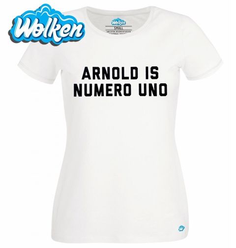 Obrázek produktu Dámské tričko Arnold is Numero Uno