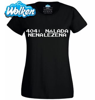 Dámské tričko Chyba 404_ Nálada Nenalezena.jpg