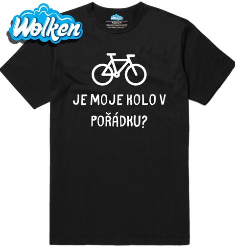 Obrázek produktu Pánské tričko Je moje kolo v pořádku?