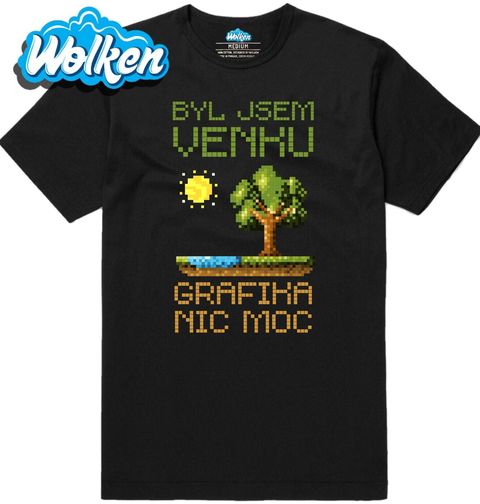 Obrázek produktu Pánské tričko Byl jsem venku, grafika nic moc