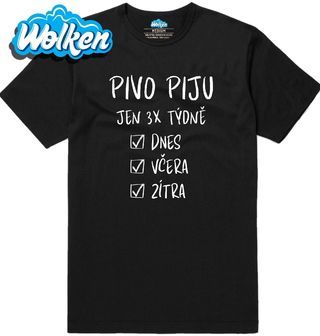Pánské tričko Pivo piju 3x týdně - dnes, včera i zítra.jpg