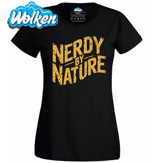 Dámské tričko Přirozeně Nerdy Nerdy by Nature.jpg