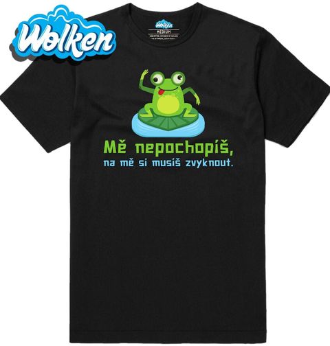 Obrázek produktu Pánské tričko Žába Mě nepochopíš, na mě si musíš zvyknout