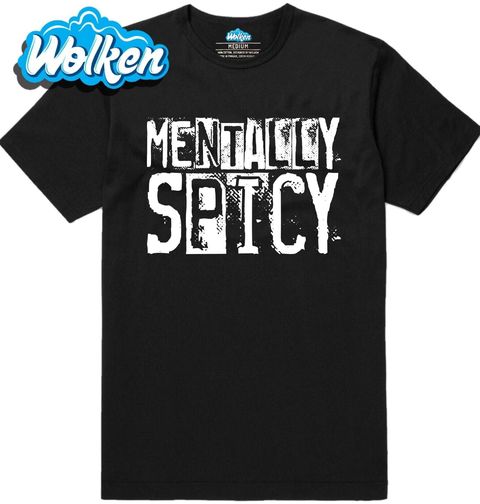 Obrázek produktu Pánské tričko Mentálně pálivej Mentally Spicy