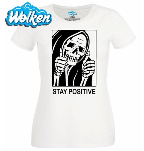 Obrázek produktu Dámské tričko Kostlivec ti fandí, tak zůstaň pozitivní!