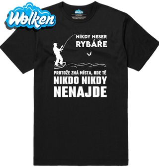 Pánské tričko Nikdy neser rybáře.jpg