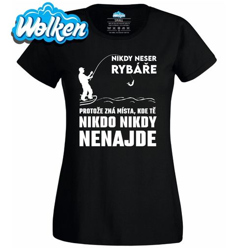 Obrázek produktu Dámské tričko Nikdy neser rybáře