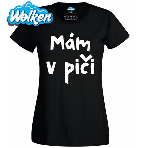 Obrázek produktu Dámské tričko Mám v piči