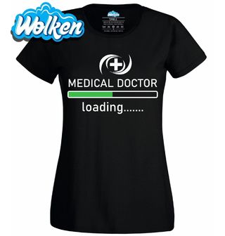 Dámské tričko Budoucí Doktor Načítání Loading.jpg