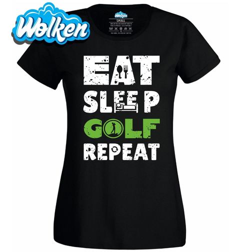 Obrázek produktu Dámské tričko Jez Spi Hraj Golf Opakuj Eat Sleep Golf Repeat