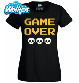 Dámské tričko 0 životů Konec Hry Game Over.jpg