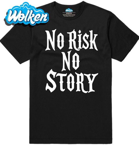 Obrázek produktu Pánské tričko Bez risku žádný příběh No Risk No Story