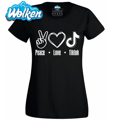 Obrázek produktu Dámské tričko Mír, láska a TikTok Peace Love Tiktok