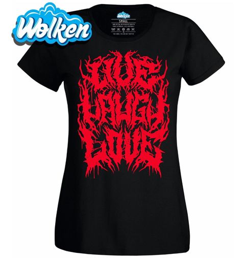 Obrázek produktu Dámské tričko Black Metal Live Laugh Love