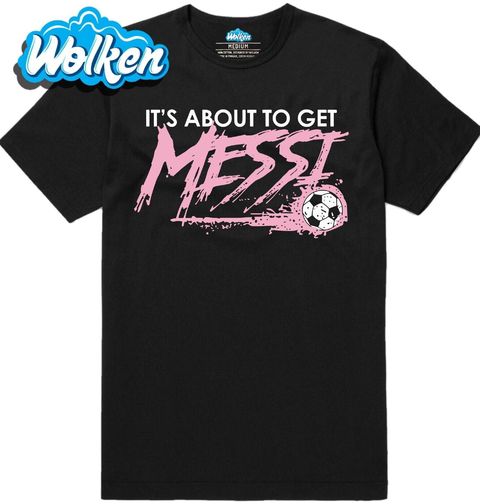 Obrázek produktu Pánské tričko It's About To Get Messi