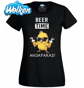Dámské tričko Kuře s pivem Beer Time Madafakas!.jpg