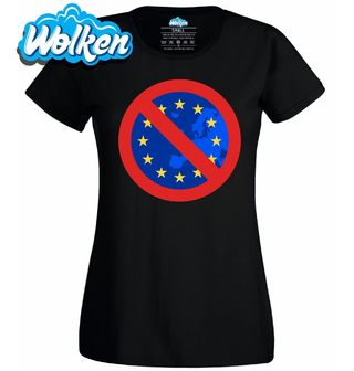 Dámské tričko Zákaz Evropské Unii.jpg