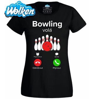 Dámské tričko Bowling volá Phone Call.jpg