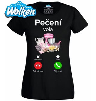 Dámské tričko Pečení volá Phone Call.jpg