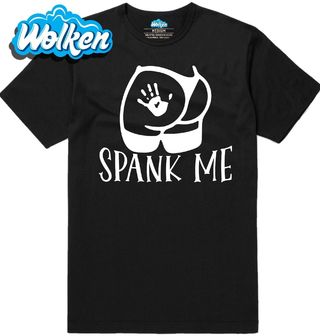 Pánské tričko Plácni mě Spank Me.jpg