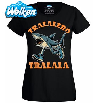 Dámské tričko Rozzuřený Žralok Tralalero Tralala.jpg