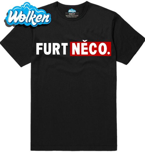 Obrázek produktu Pánské tričko FURT NĚCO.