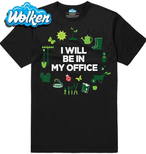 Obrázek produktu Pánské tričko Zahrada je moje Kancelář I will be in my office