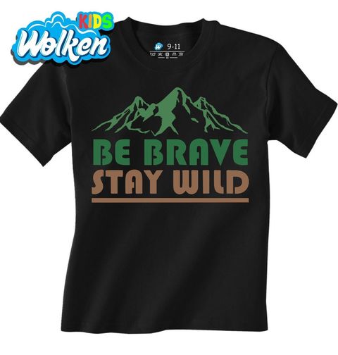 Obrázek produktu Dětské tričko Buď odvážný, zůstaň divoký Be Brave Stay Wild