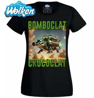 Dámské tričko Radioaktivní Bomboclat Crococlat.jpg