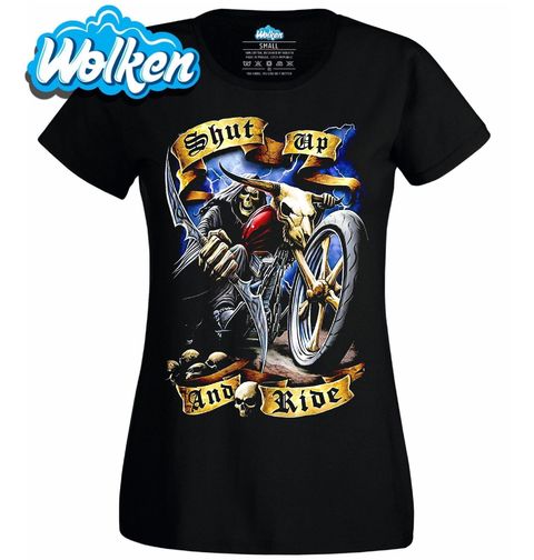 Obrázek produktu Dámské tričko Zmlkni a Jeď Shut up and Ride 
