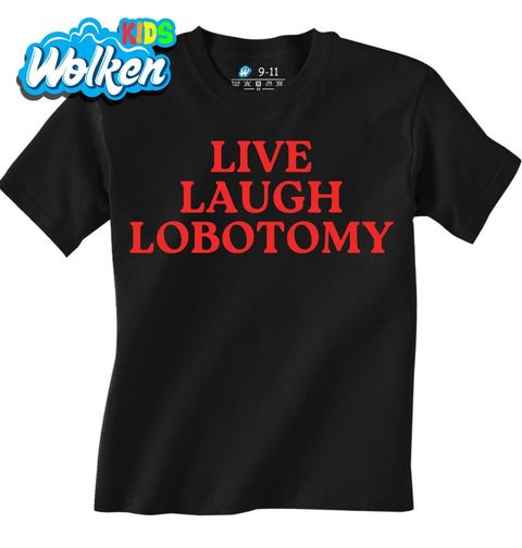 Obrázek produktu Dětské tričko Live Laugh Lobotomy