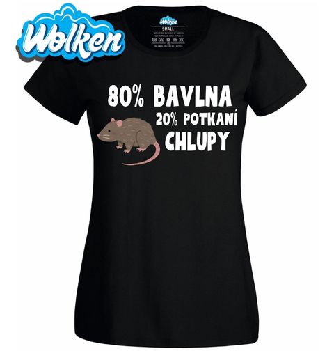 Obrázek produktu Dámské tričko 80 % Bavlna, 20 % Potkaní Chlupy