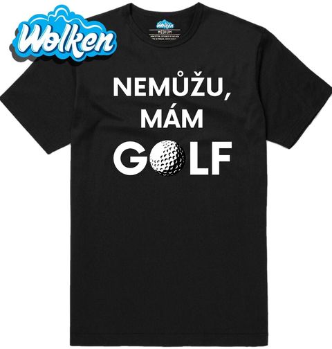 Obrázek produktu Pánské tričko Nemůžu, mám golf