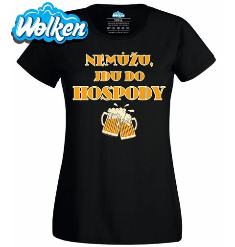 Obrázek produktu Dámské tričko Nemůžu, jdu do hospody na jedno
