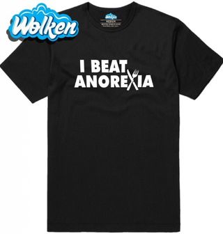 Pánské tričko I Beat Anorexia Zvítězil jsem nad Anorexií (Skladem S-5XL).jpg
