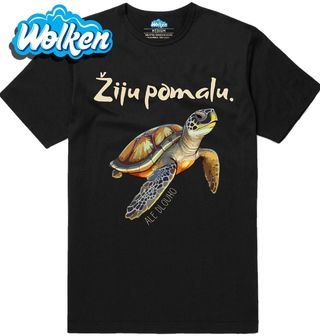 Pánské tričkoŽelva Žiju pomalu, ale dlouho.jpg