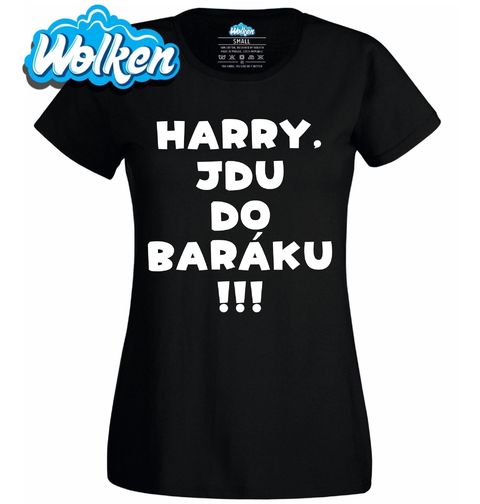 Obrázek produktu Dámské tričko Harry, jdu do baráku! Sám doma