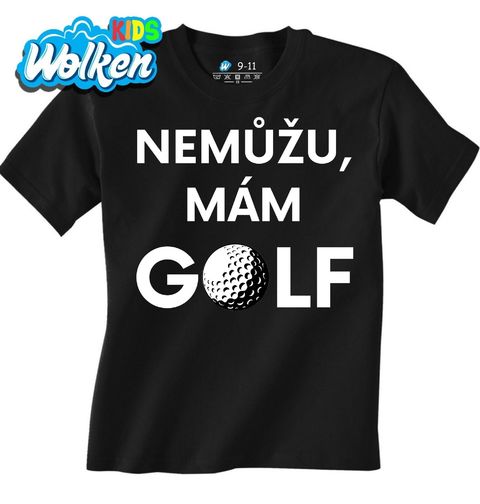 Obrázek produktu Dětské tričko Nemůžu, mám golf