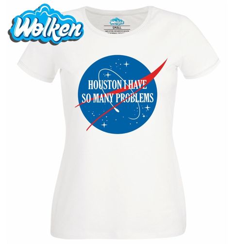 Obrázek produktu Dámské tričko NASA Houstone mám spoustu problémů