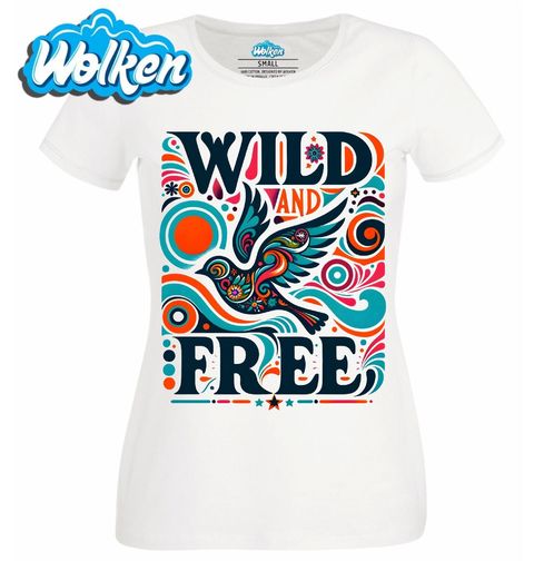 Obrázek produktu Dámské tričko Divoký a Svobodný Wild And Free