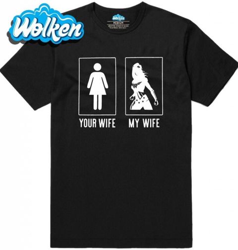 Obrázek produktu Pánské tričko Your Wife My Wife Tvoje Žena Moje Žena