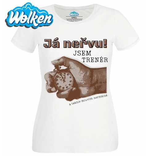 Obrázek produktu Dámské tričko Já Neřvu, Jsem Trenér