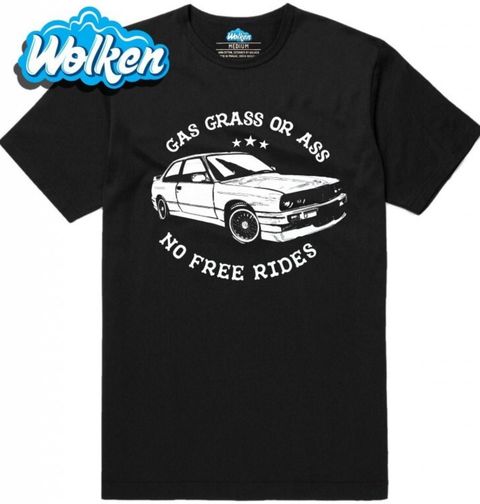 Obrázek produktu Pánské tričko Gas Grass or Ass! No Free Rides! Konec Šoférování!