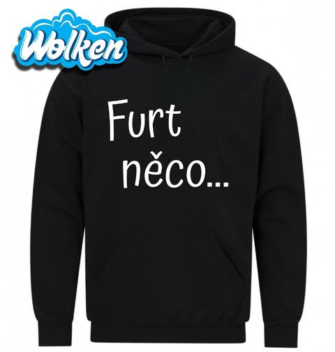 Obrázek produktu Pánská mikina Furt něco...